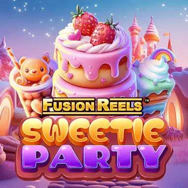 Sweetie Party Fusion Reels